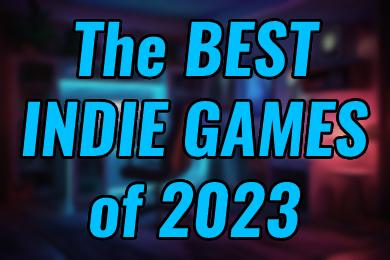 The best indie games on PC 2023