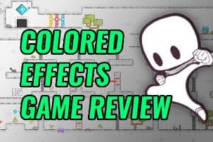 Colored Effects Review – Puzzling Platforming